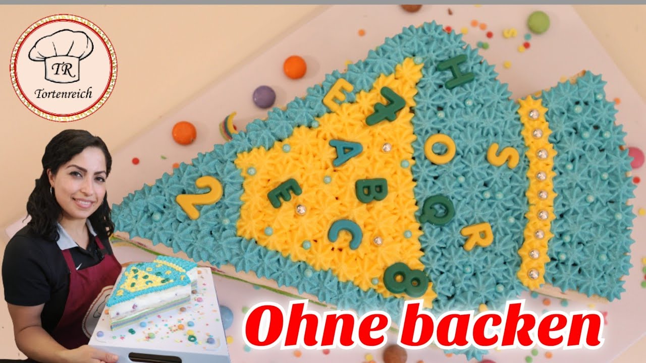 Schultüte Einschulungstorte geht OHNE backen 😍/ schnelles Rezept /Torte zum Schulanfang