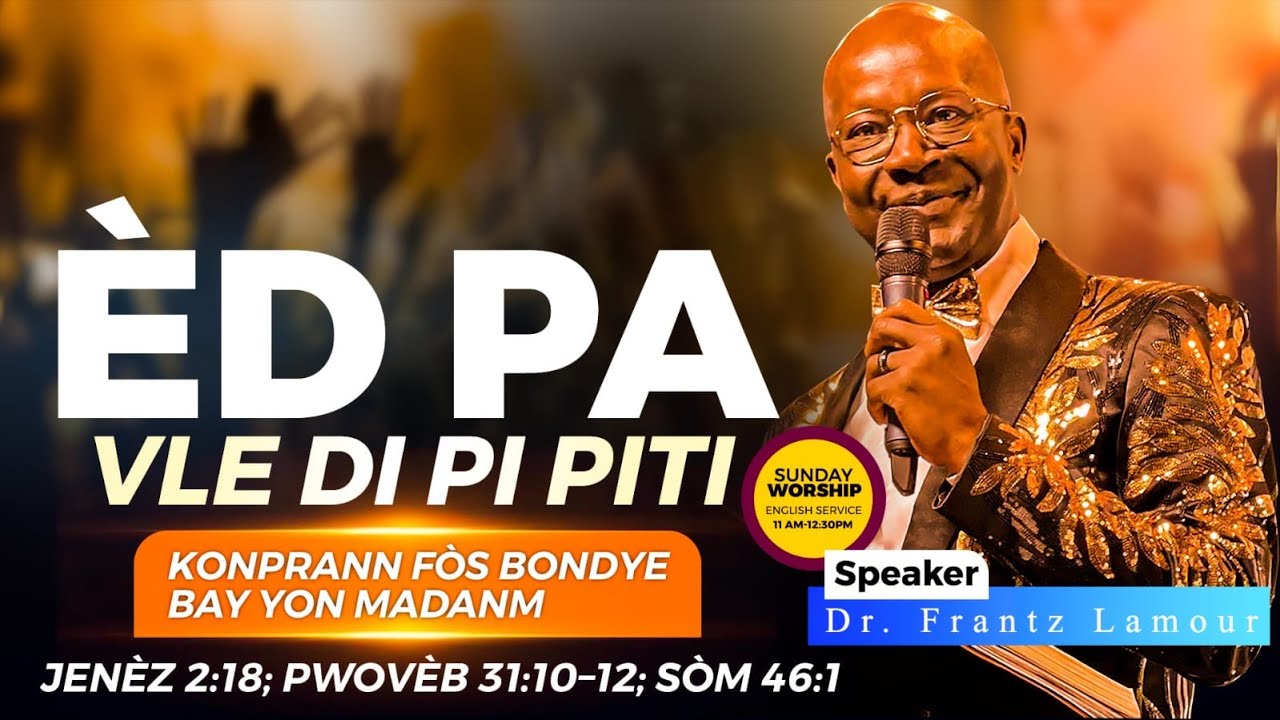 Èd Pa Vle Di Pi Piti - Konprann Fòs Bondye Bay Yon Madanm