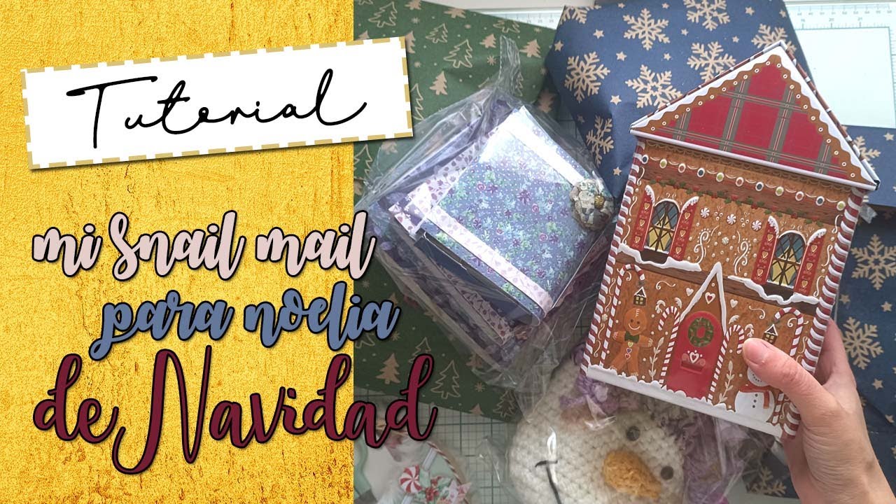 MI SUPER SNAIL MAIL DE NAVIDAD PARA NOELIA