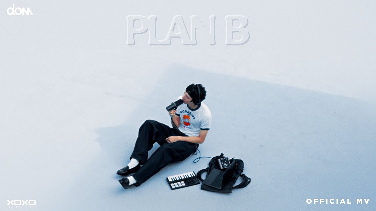 dom - PLAN B | Official MV