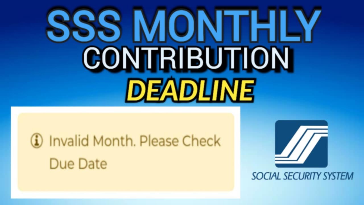 SSS MONTHLY CONTRIBUTION DEADLINE | ANO ANG CUT OFF NG SSS MONTHLY CONTRIBUTION