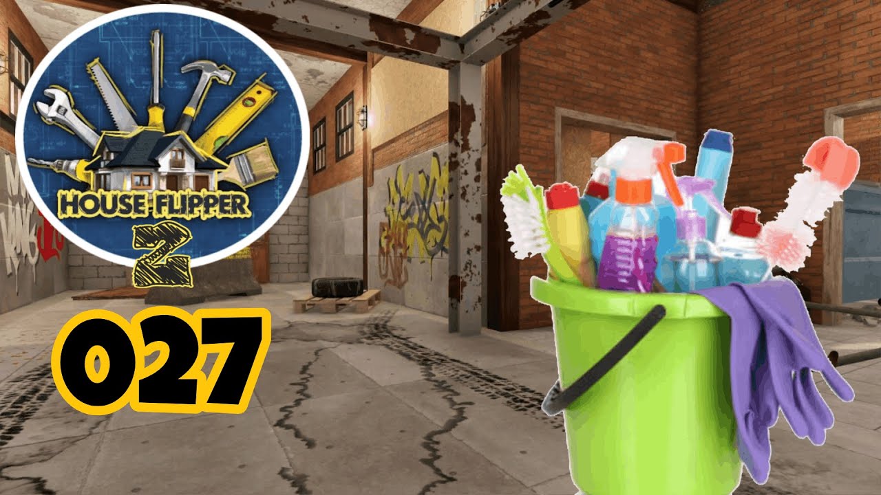 House Flipper 2 #027 Die ersten Schritte
