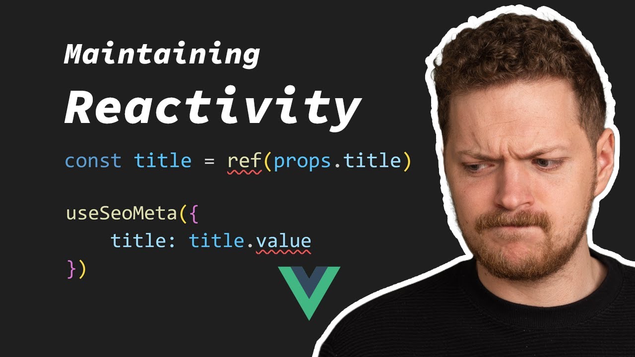Avoid losing Reactivity in your Vue Application