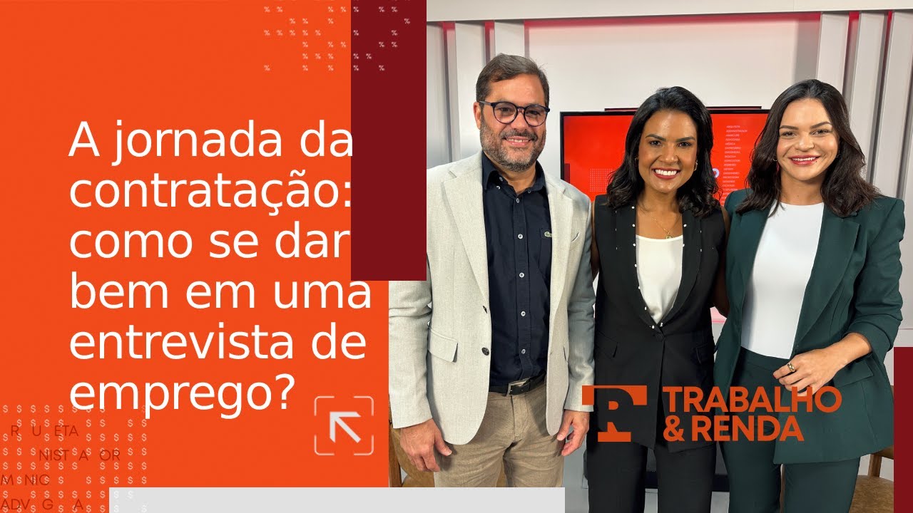 Como se dar bem em uma entrevista de emprego? | Ao Vivo | Trabalho & Renda (19/09/2025)