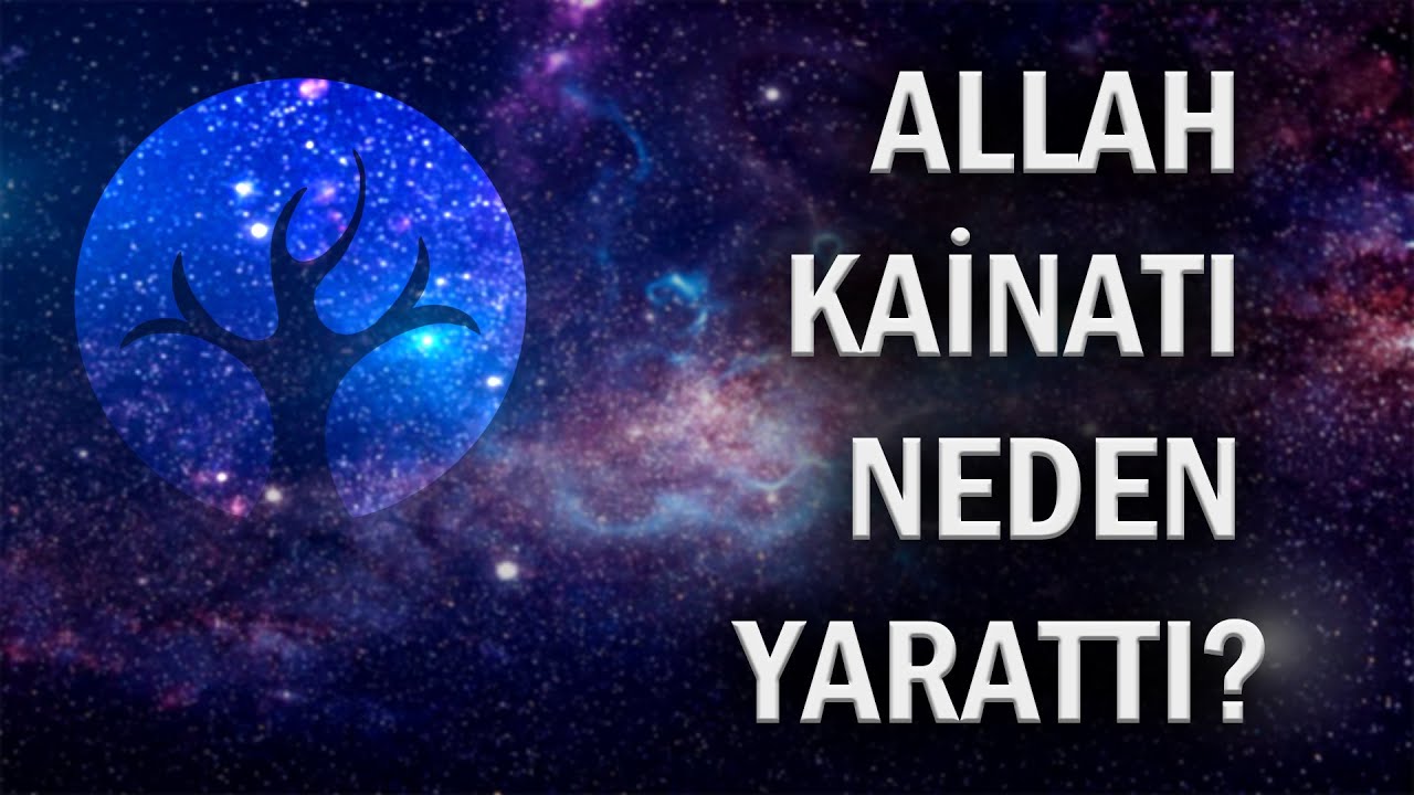 Allah kâinatı yaratmaya neden lüzum gördü? Daha önce neden yaratmadı? | 1 Soru - 1 Cevap