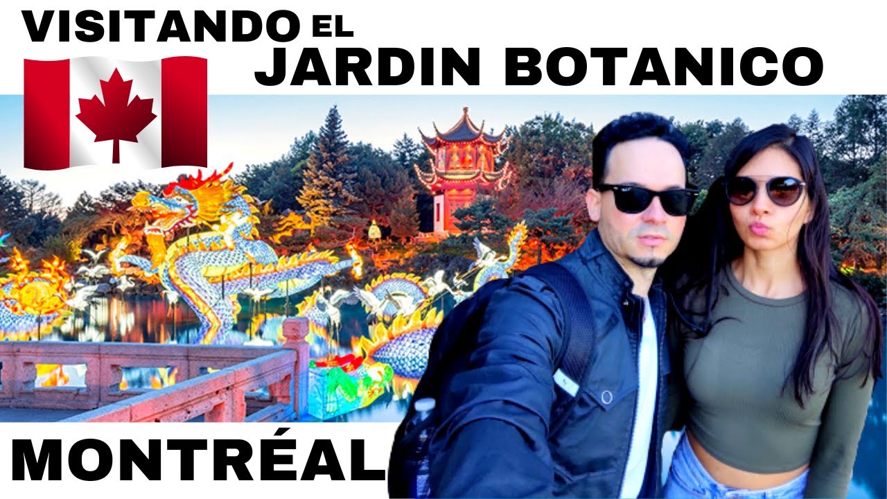 Visitando el JARDIN BOTANICO de MONTREAL CANADA 🇨🇦 🇨🇦🍁