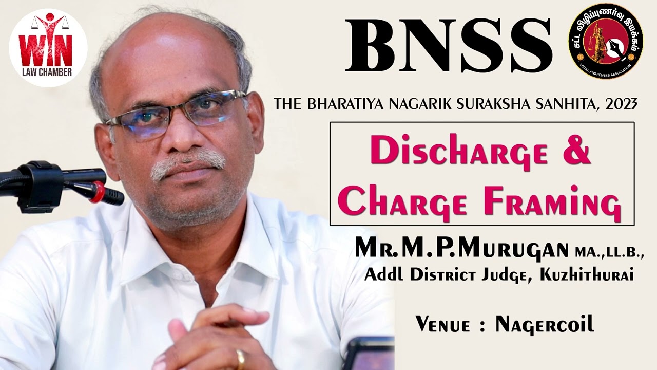 Discharge & Charge Framing | #bnss | by Hon'ble Add'l District Judge Mr.M.P.Murugan