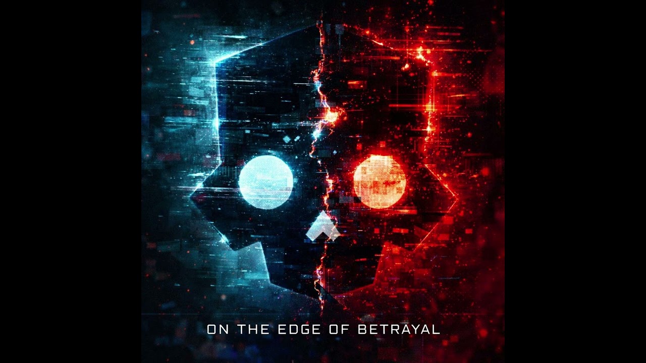 On the edge of betrayal