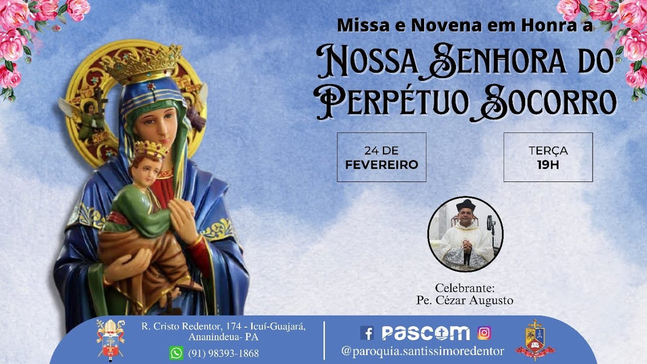 Missa e Novena em Honra a Nossa Sra. do Perpétuo Socorro | Celeb: Pe. Cézar | 24/02/26 - 19h