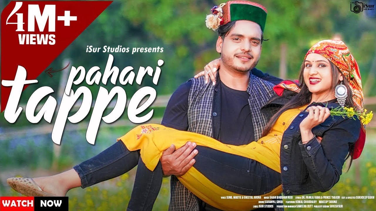 Latest Himachali Song | Pahadi Tappe | Sunil Mastie & Sheetal Arora | Shashi Negi | iSur Studio