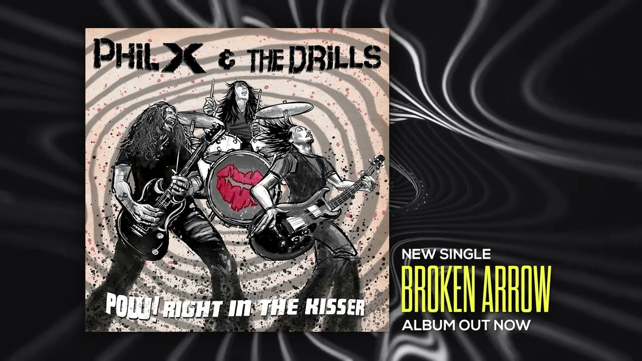 Phil X & The Drills - 