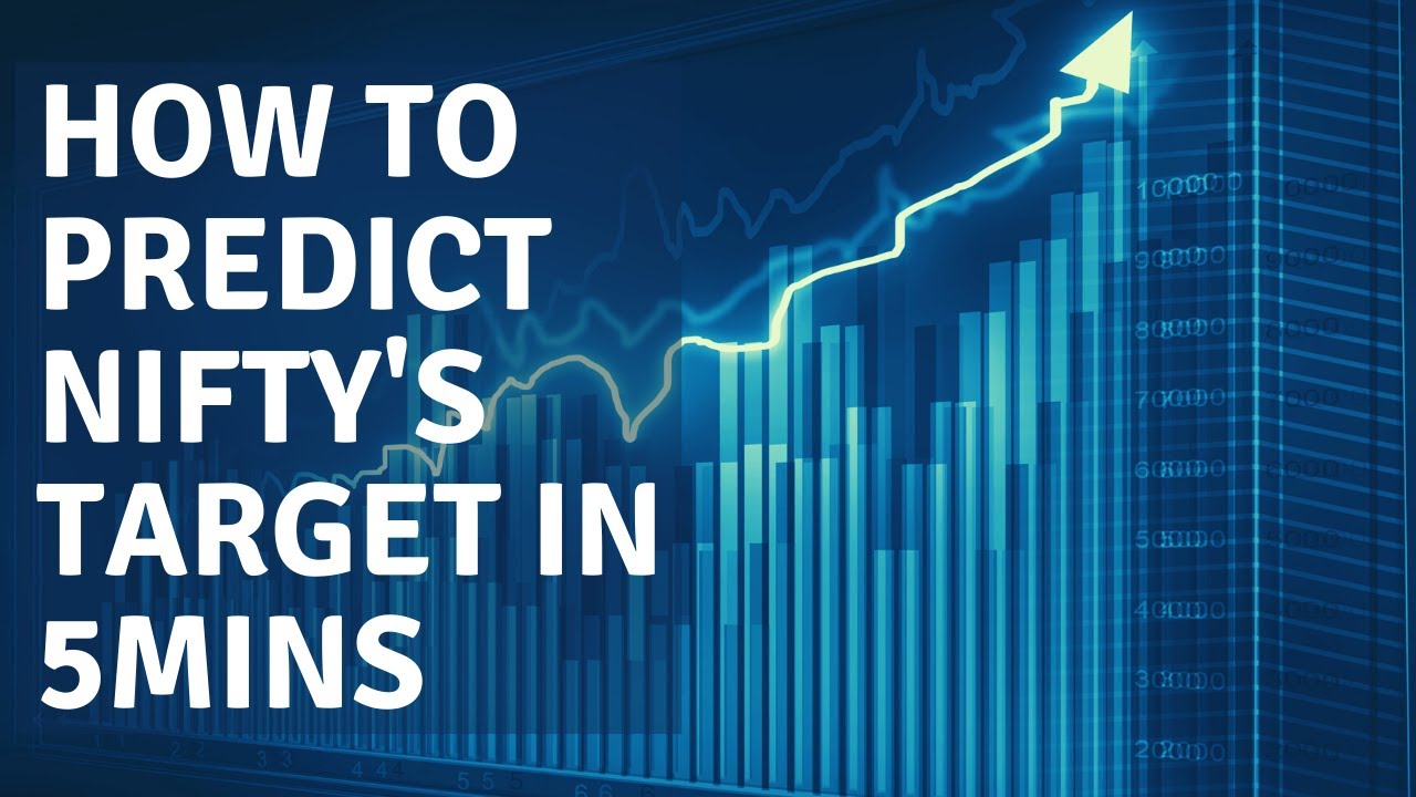 How to Predict Nifty's Target in 5 Mins