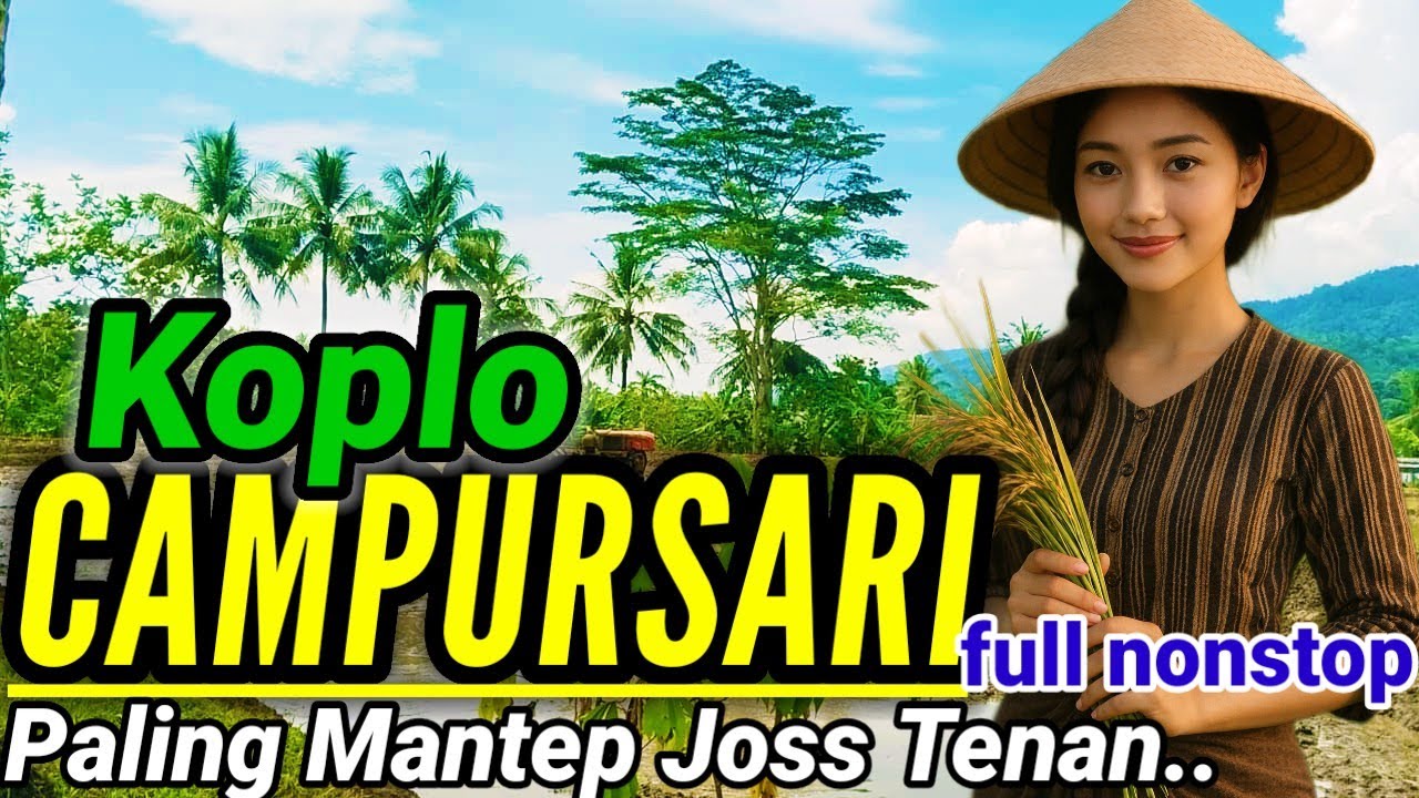 TOP TERBAIK 💯||CAMPURSARI JAWA KOPLO KOLEKSI PILIHAN PALING MANTEP JOSSS AMBYAR.. 