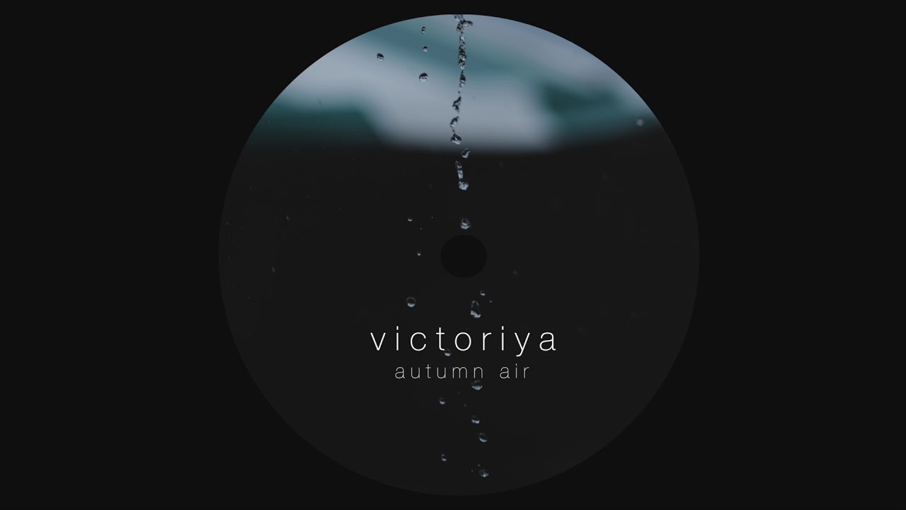 Victoriya - Autumn Air