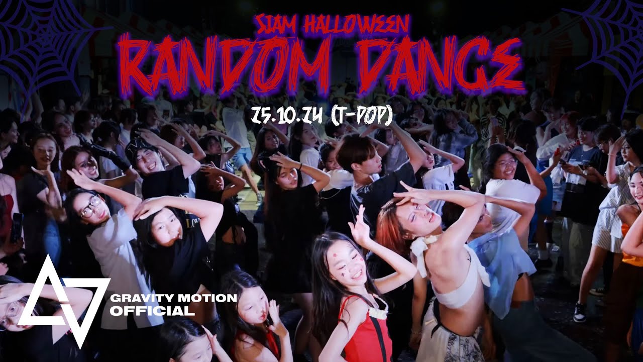 [25.10.24] Siam Halloween : Random Dance @ Siamsquare || เต้นให้ผีในห้องดู (T-POP)