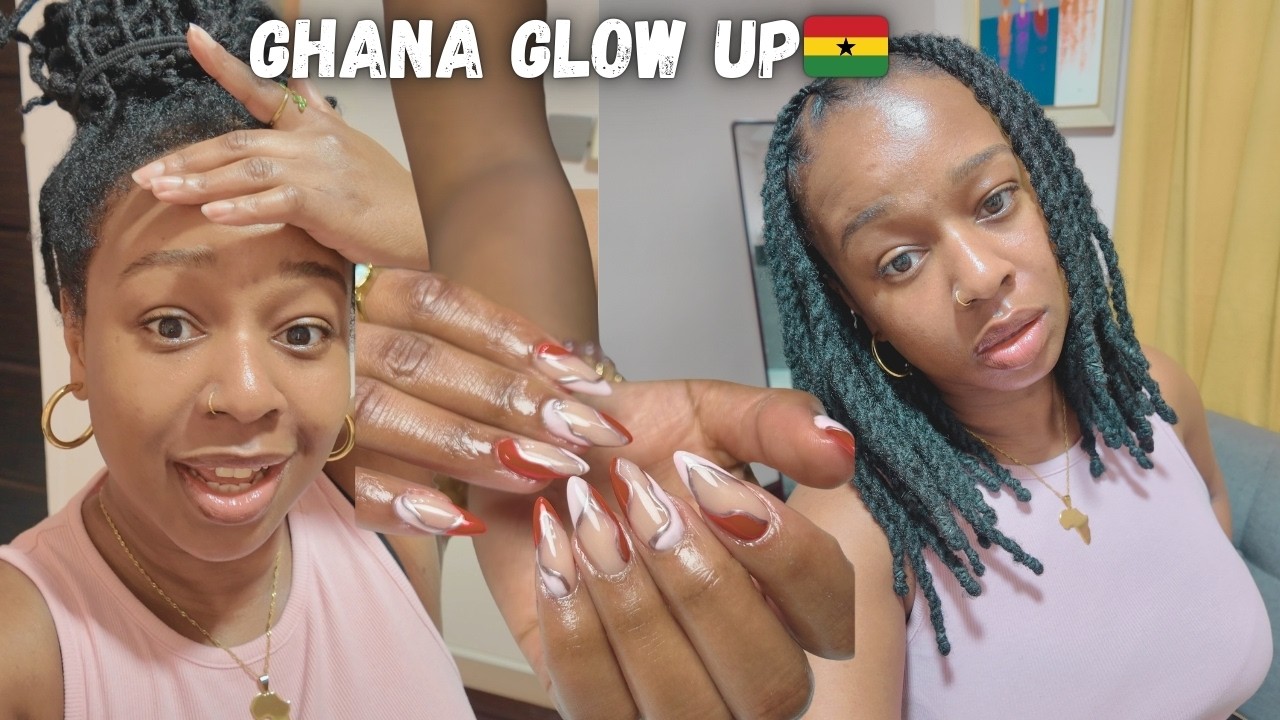 Getting My Hair & Nails Done in Ghana 🇬🇭