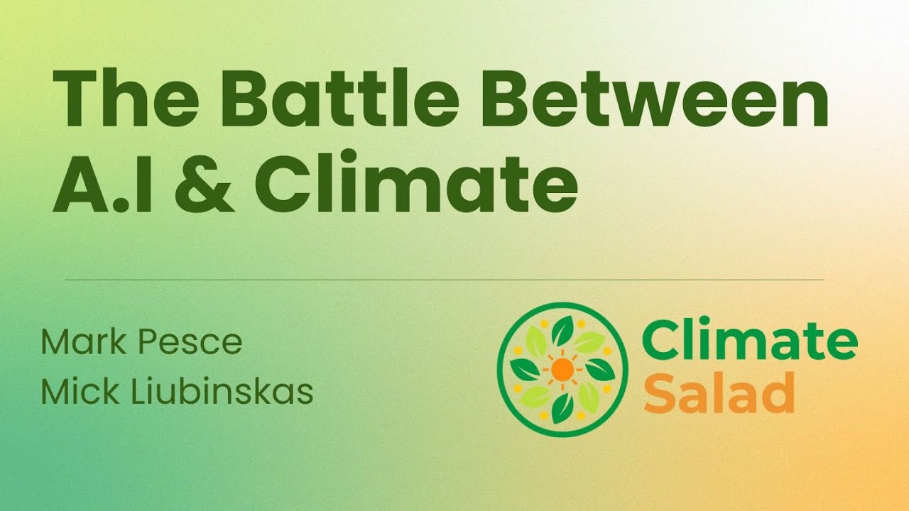 Mark Pesce and Mick Liubinskas on AI and Climate Change
