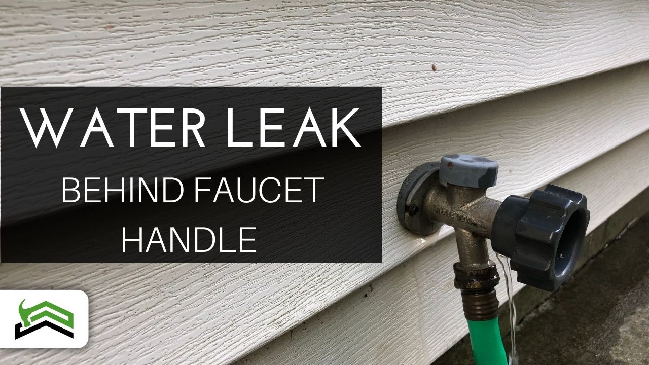 How To Fix a Water Leak Behind the Handle of an Outdoor Faucet