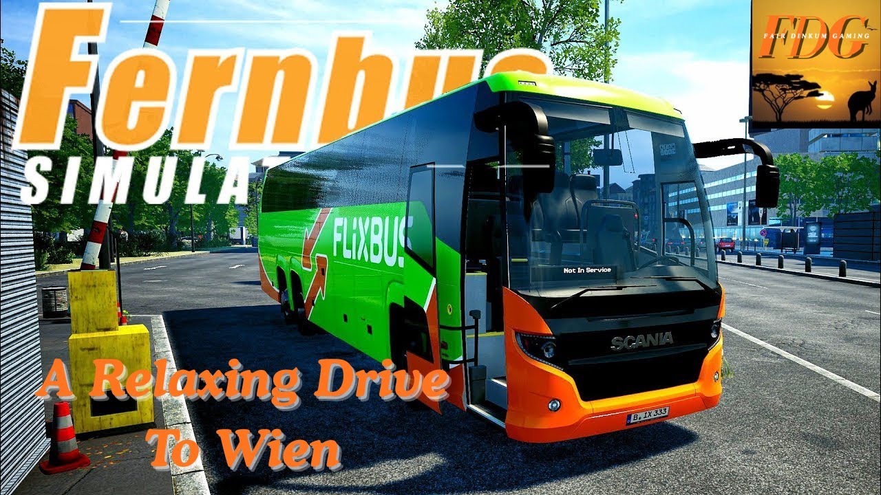 Fernbus  A Relaxing Drive To Wien