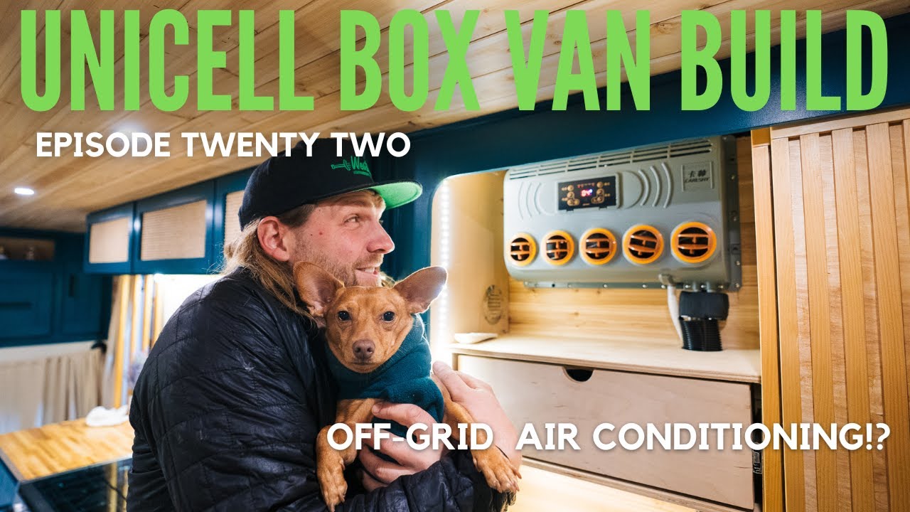 Unicell Build Ep 22 | OFF-GRID AIR CONDITIONING, Switching The Title, Test Trip
