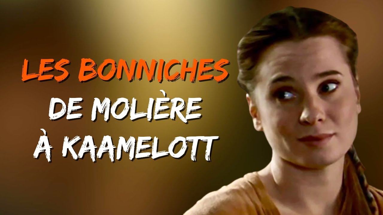 LES BONNICHES / KAAMELOTT - L'Analyse de Personnage