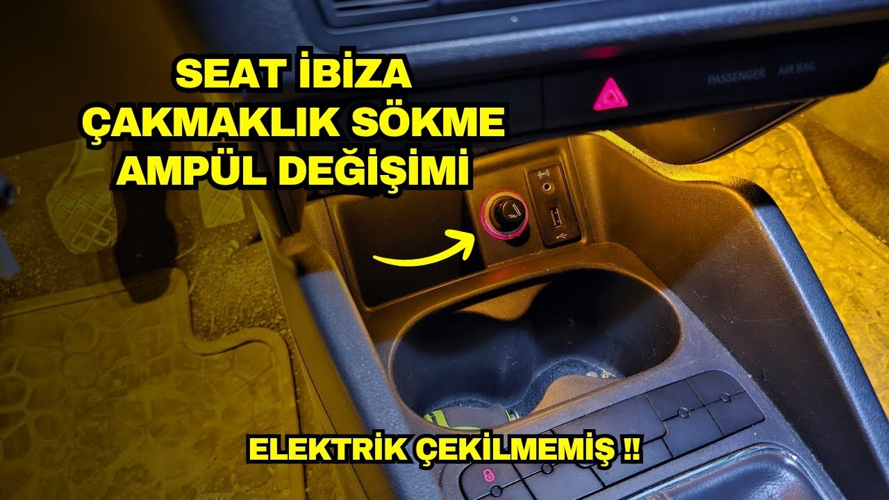ELEKTRİK ÇEKİLMEMİŞ ! | SEAT İBİZA ÇAKMAKLIK SÖKME VE AYDINLATMA AKTİF HALE GETİRME