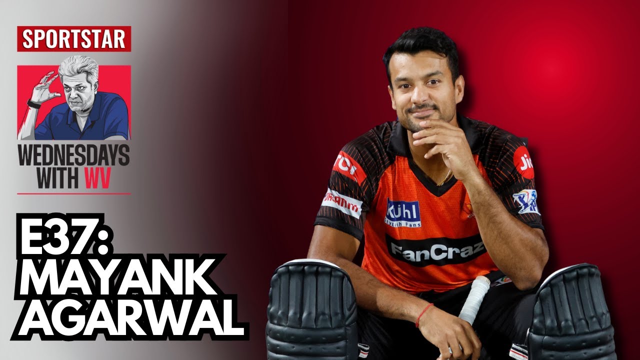 Wednesdays with WV: Episode 37 - Mayank Agarwal on challenges of being a professional cricketer