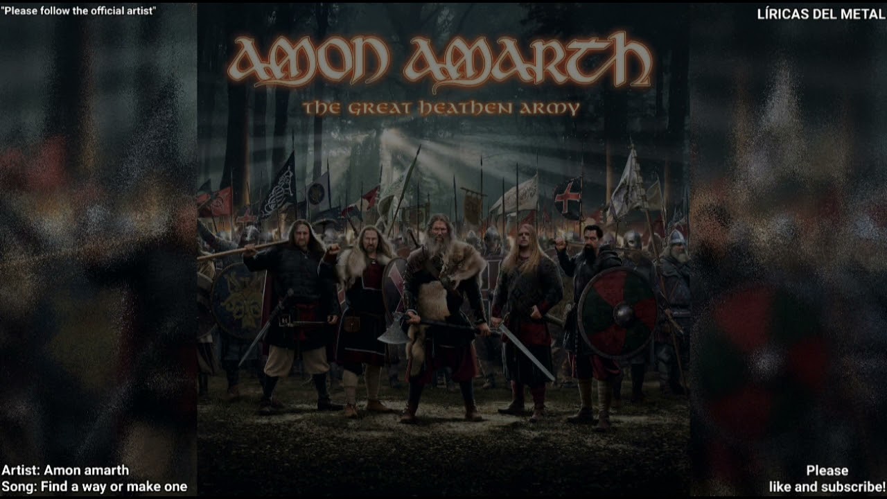 AMON AMARTH - FIND A WAY OR MAKE ONE (LYRICS ON SCREEN)