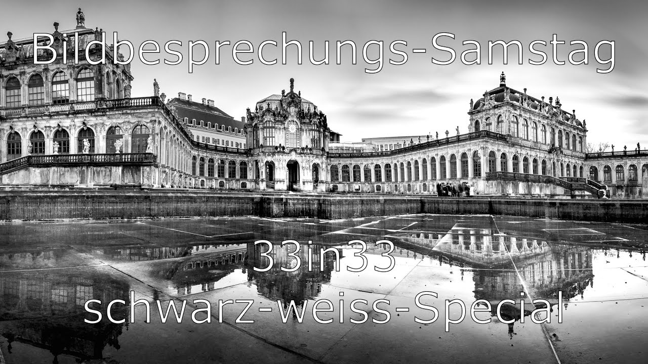 Bildbesprechung 112  - schwarz / weiss - Fotografie (Special)