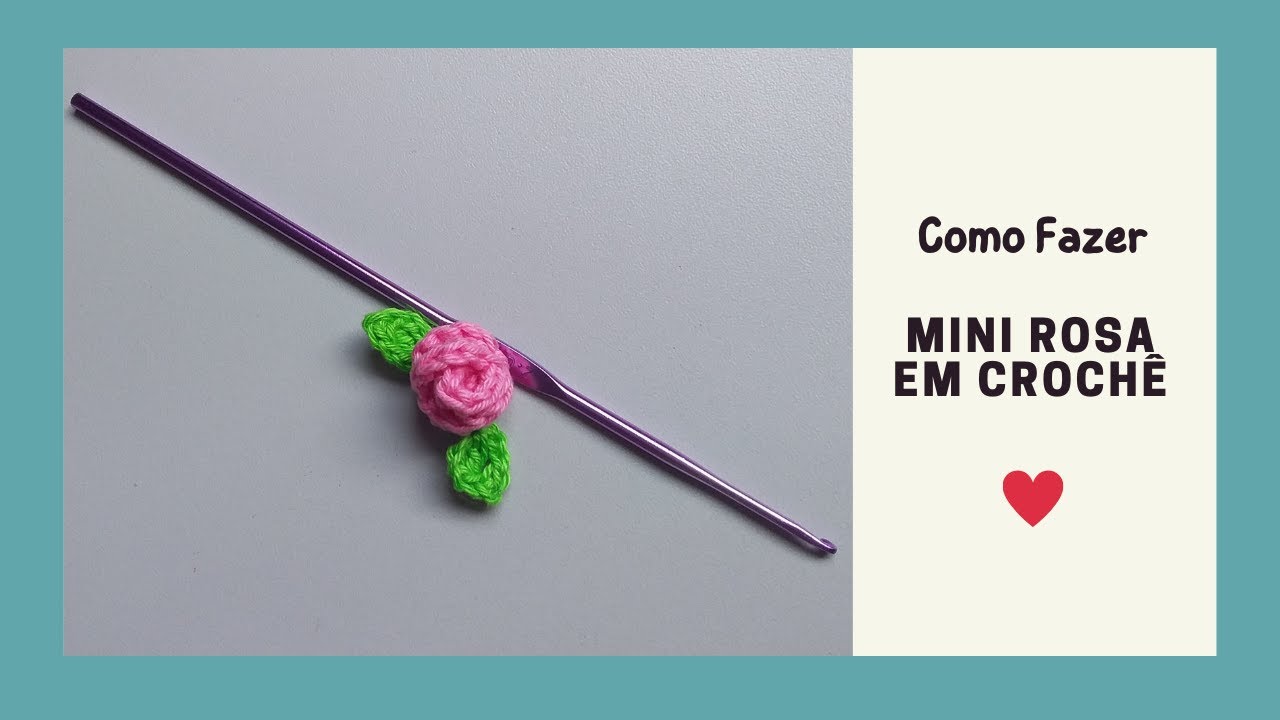 COMO FAZER MINI ROSA EM CROCHÊ (A mais fácil de todas)