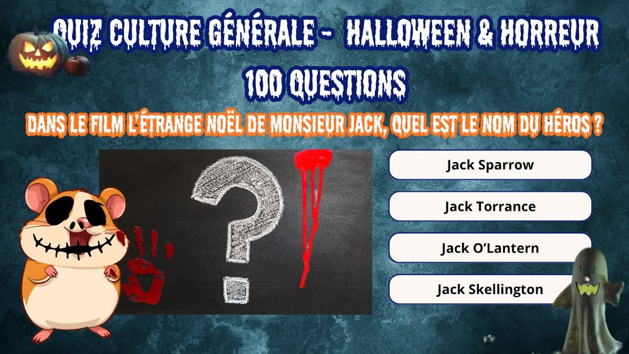 ❓ QUIZ CULTURE GÉNÉRÉALE - 🎃 👻 HALLOWEEN & HORREUR - 💀 100 QUESTIONS 🎭🩸