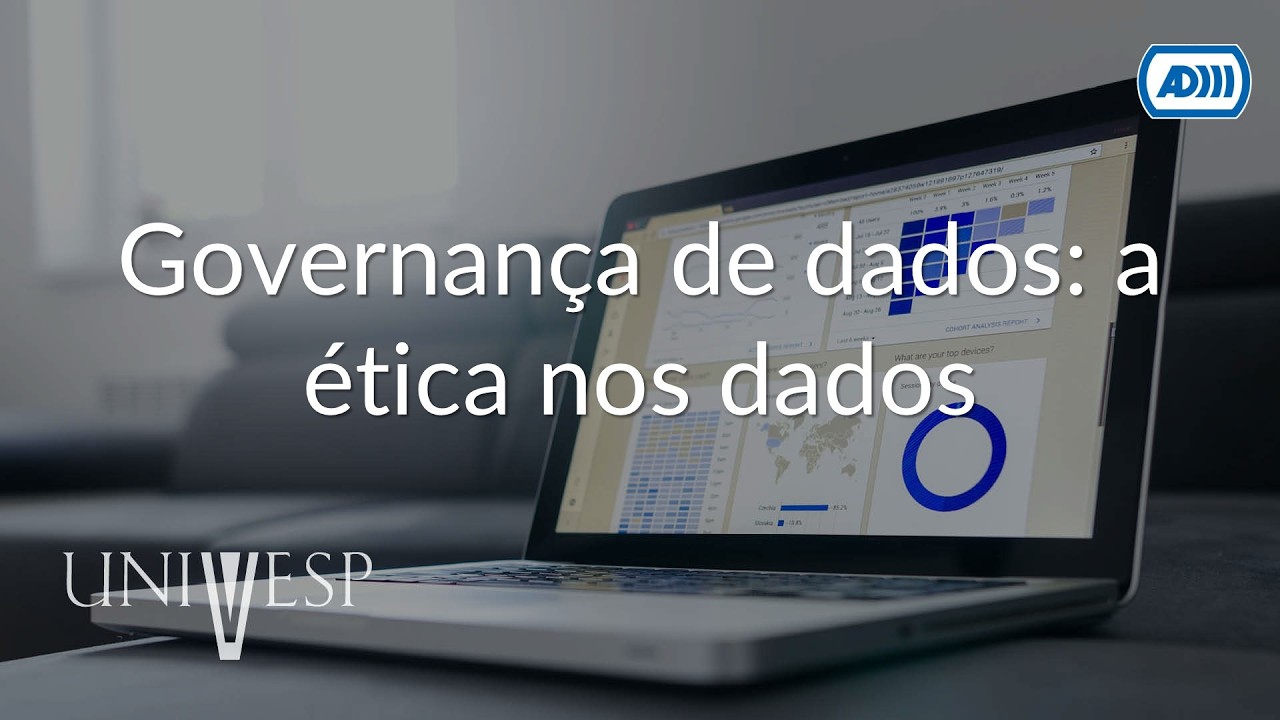 Estratégia e Governança - Governança de dados: a ética nos dados (LIBRAS)