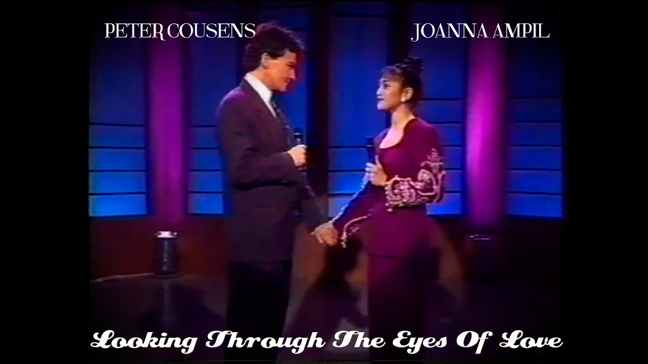 LOOKING THROUGH THE EYES OF LOVE | Joanna Ampil & Peter Cousens | Australian TV