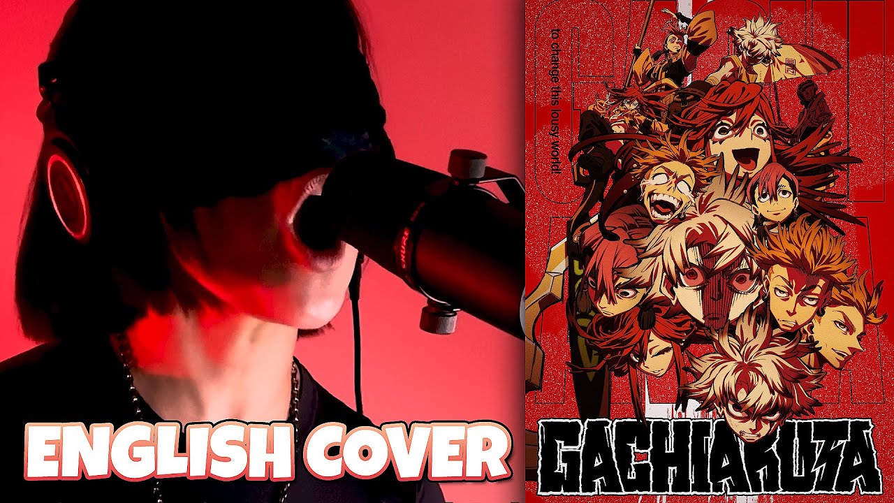 GACHIAKUTA OP (English) VOCAL COVER | 