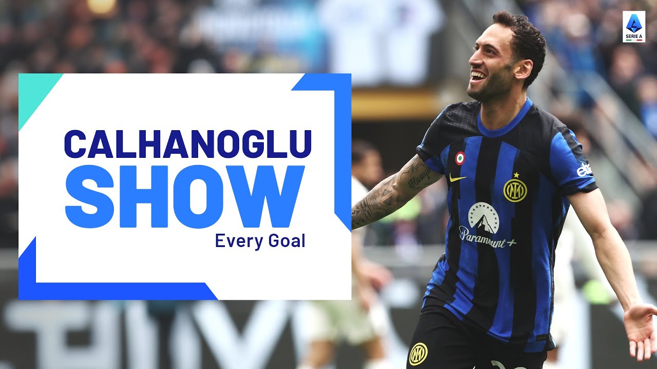 Hakan Calhanoglu SHOW: Every Goal & Assist | Serie A 2023/24
