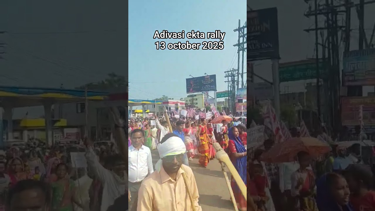 adivasi ekta rally. 13 october 2025#adivasiculture #adivasirally#today#13october