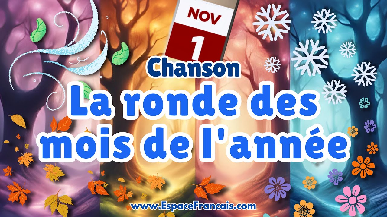 La ronde des mois de l'année 📅 Chanson pour apprendre les mois