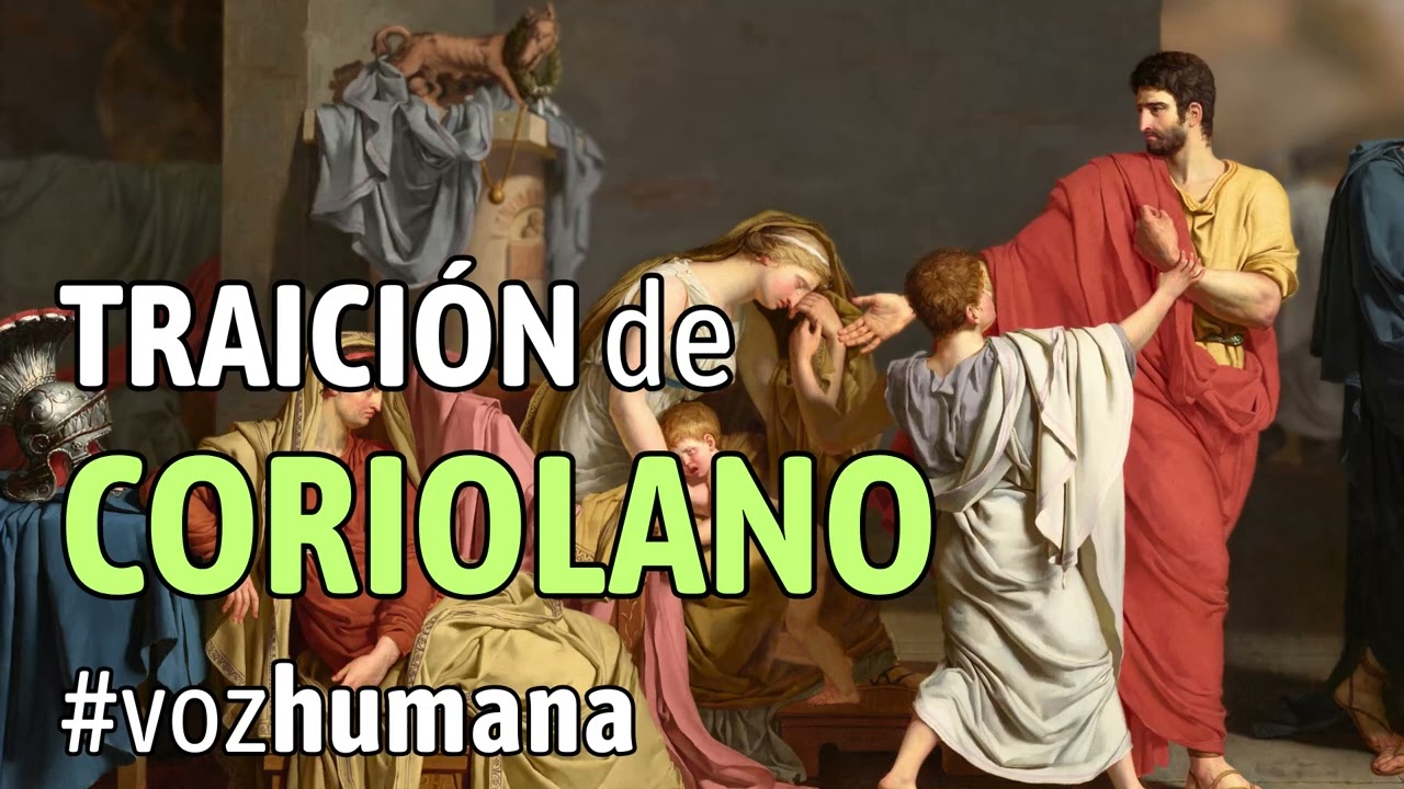 La TRAICIÓN de CORIOLANO 🐺 #vozhumana