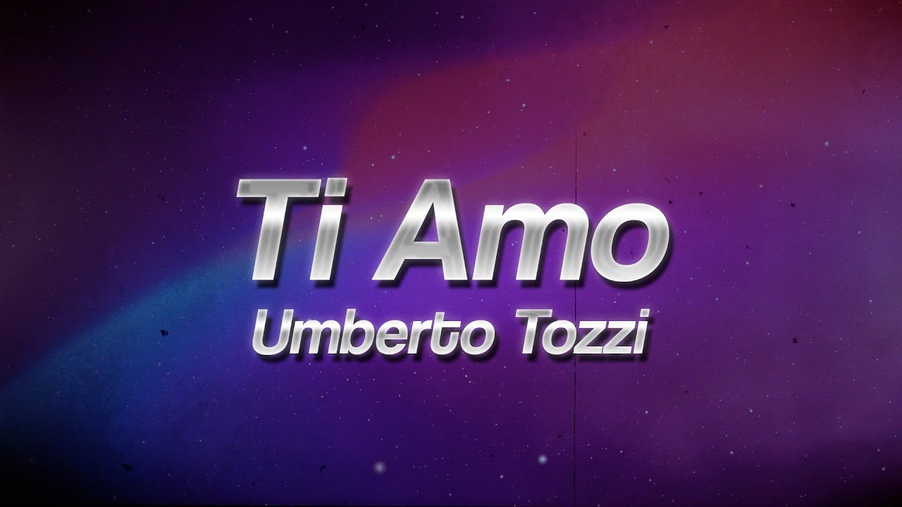Umberto Tozzi - Ti Amo ❤️ (Testo/Lyrics)