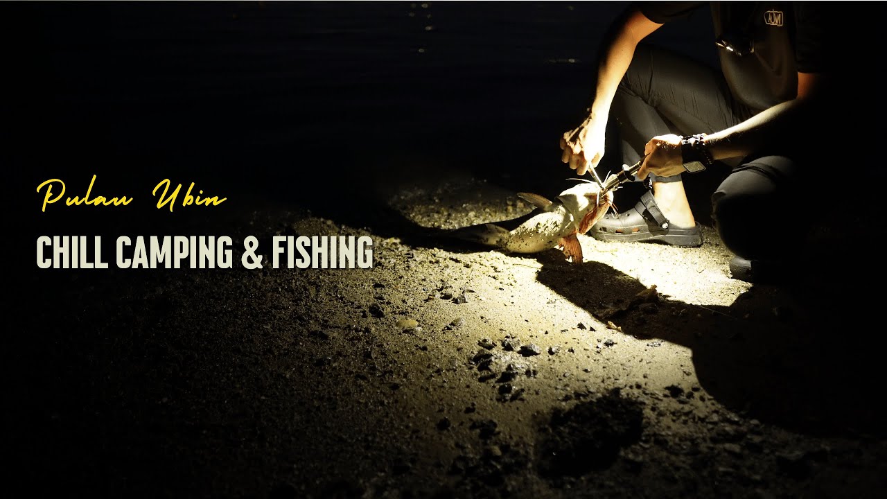 Chill Camping & Fishing - Pulau Ubin