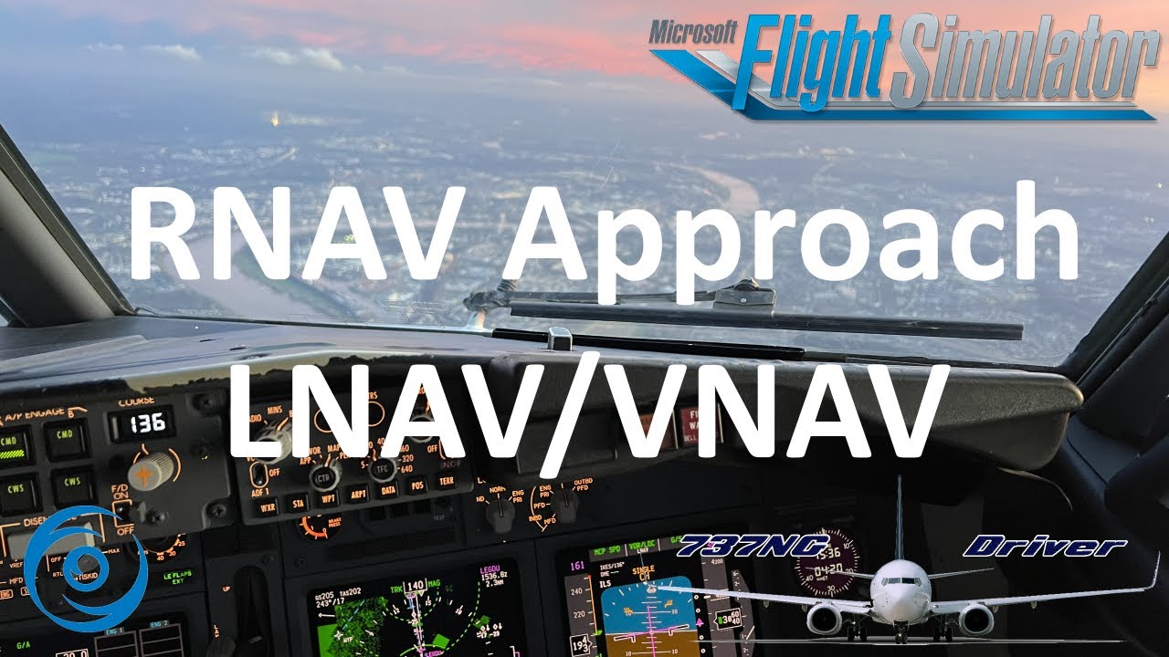 PMDG 737-700 for MSFS - Tutorial: RNAV Approach (using LNAV/VNAV) TNCM