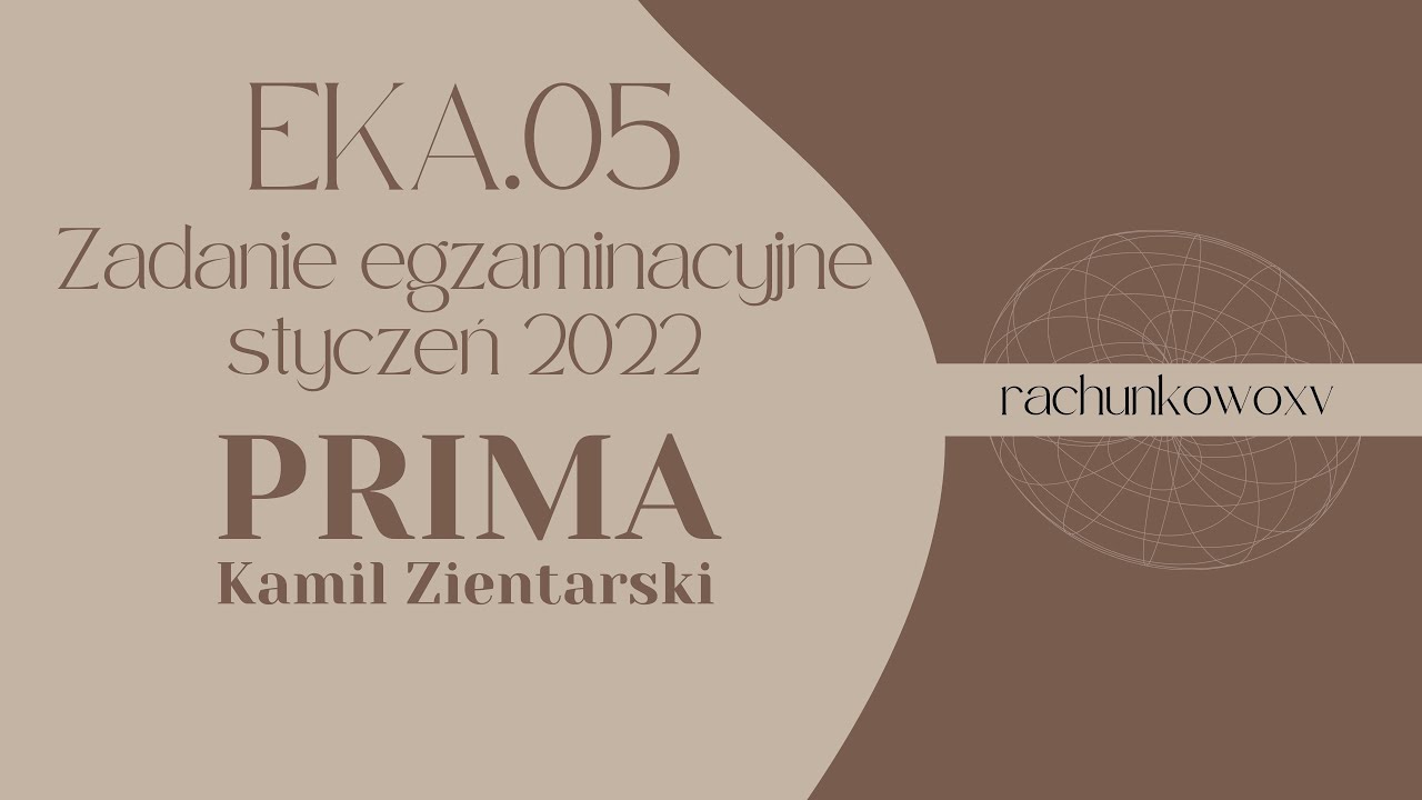 PRIMA Kamil Zientarski || PŁATNIK, GRATYFIKANT || EKA.05 || styczeń 2022