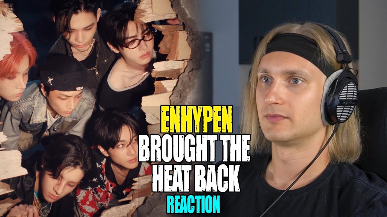 ENHYPEN Brought The Heat Back | reaction | Проф. звукорежиссер смотрит