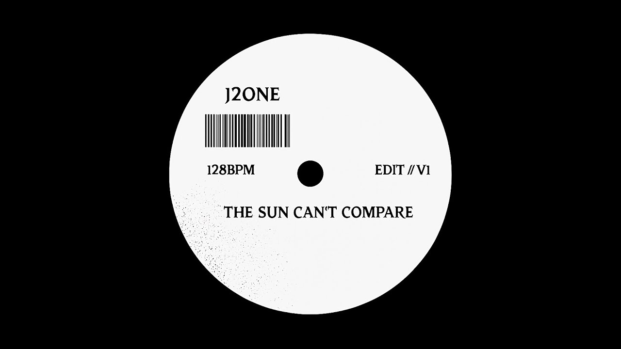 J2ONE - The Sun Can't Compare (Edit) — FREE DL