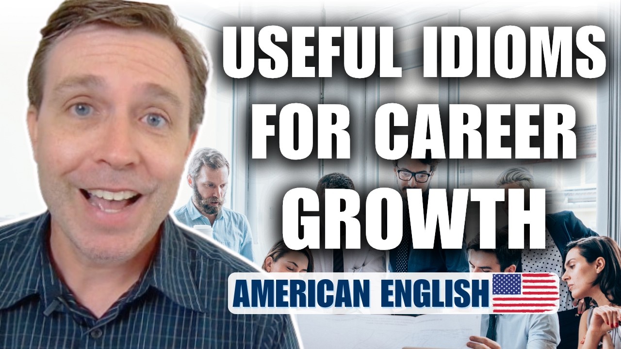 If You Want to Succeed at Work, Learn These English Idioms
