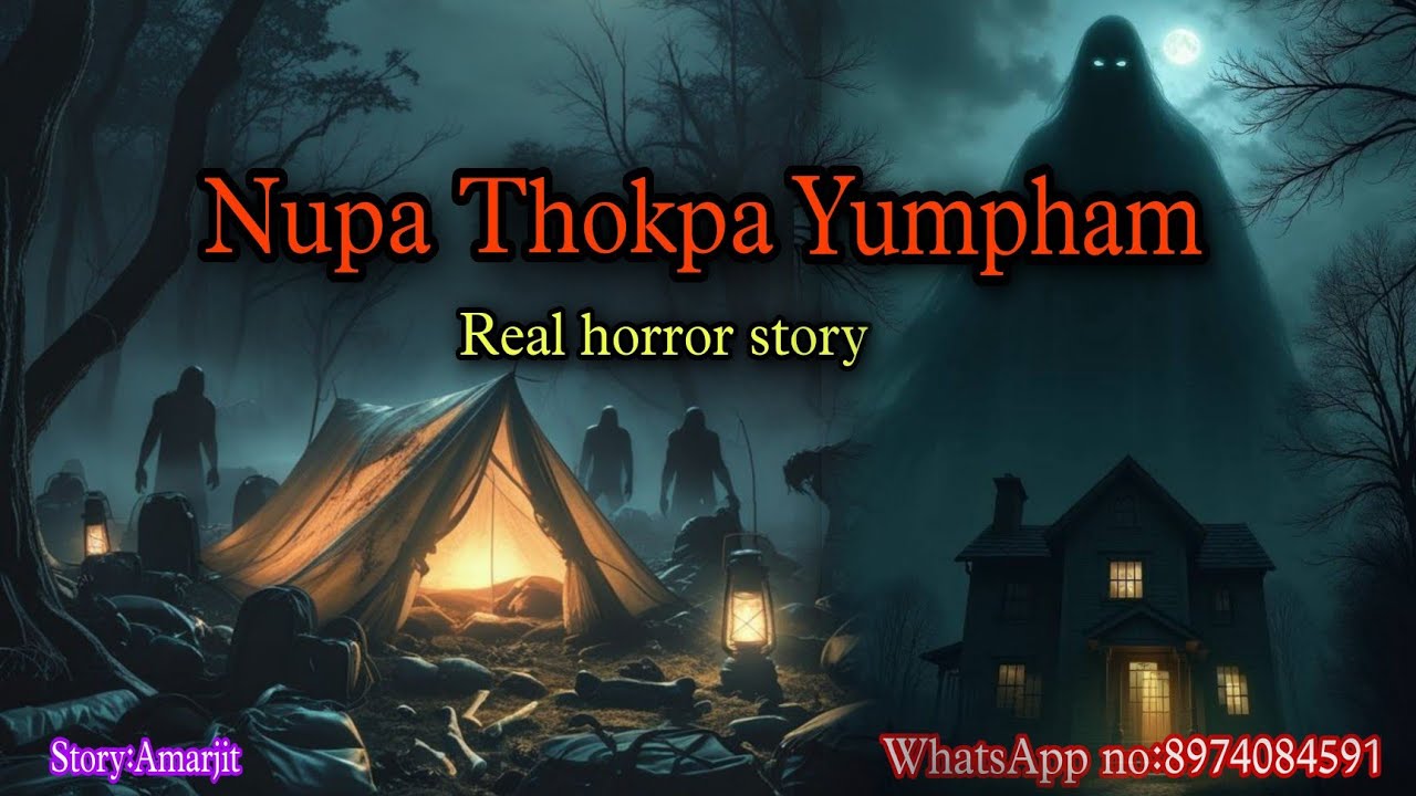Nupa Thokpa Yumpham||Manipur horror story||Kanglei Leipung Wari Channel