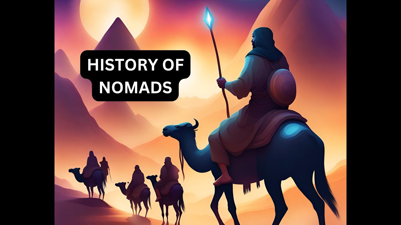 The Entire History of Nomads - Ancient to Working Nomad