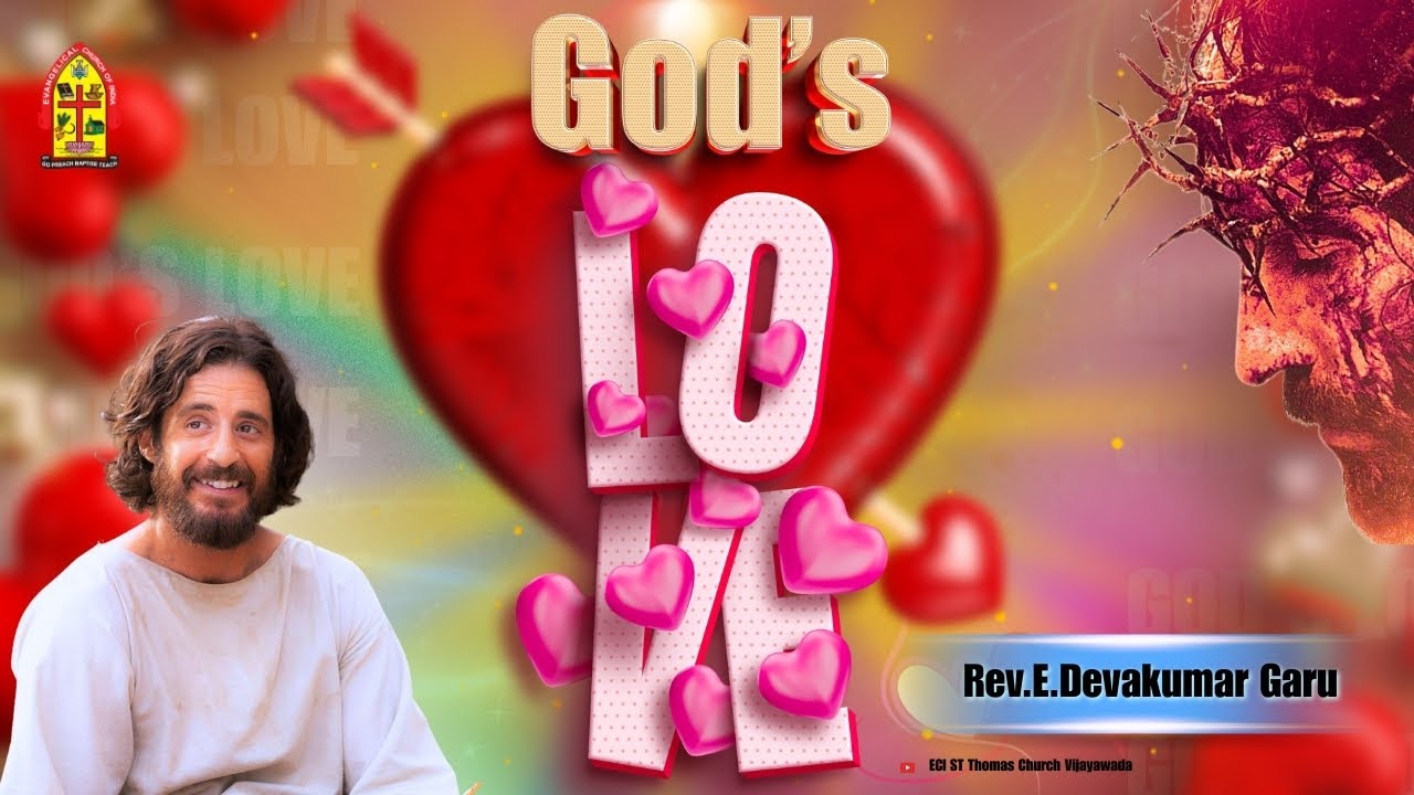 God's Love||Rev.E.Devakumar||ECI ST Thomas Church Vijayawada