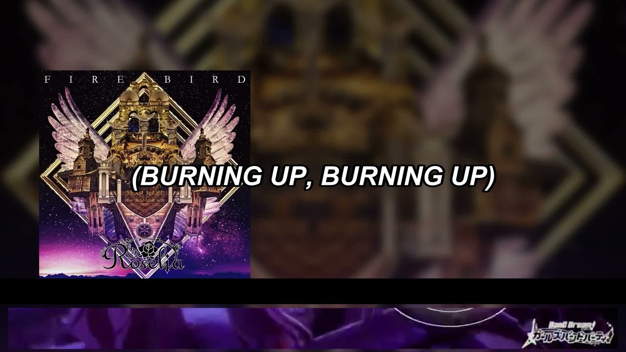 [Karaoke] Fire Bird subbed (Roselia) - Atinkara