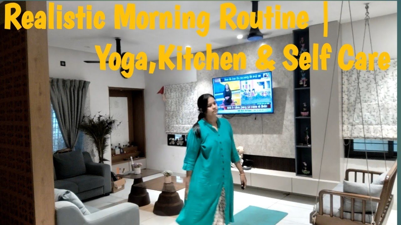 Realistic Morning Routine | Yoga, Kitchen & Self Care| Family Voyagers 